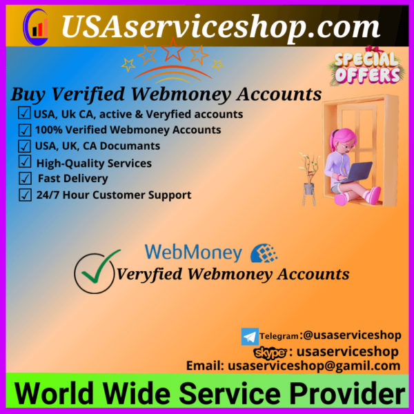 Buy Verified Webmoney Accounts